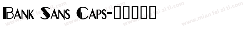 Bank Sans Caps字体转换